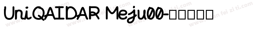 UniQAIDAR Meju00字体转换